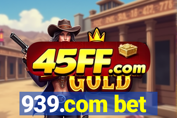 939.com bet